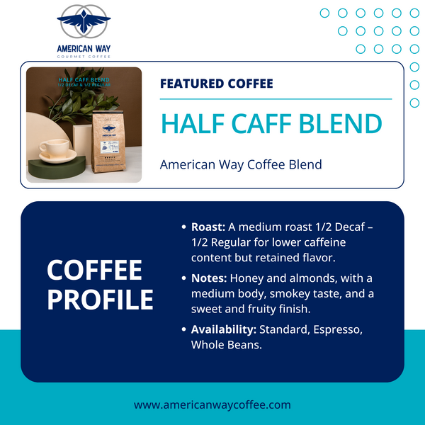 Medium Roast | Half Caff Blend Coffee | South & Central American Coffee Blend