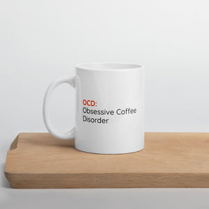 OCD - Obsessive Coffee Disorder